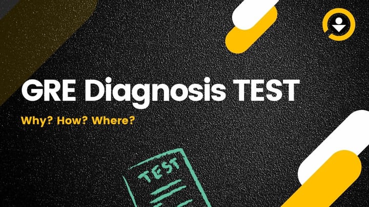 GRE Diagnosis Test